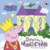Peppa Pig: Peppa's Magic Castle - Ladybird Books