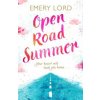 Open Road Summer (Emery Lord)(Brožovaná)