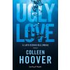 Ugly Love. Ediz. italiana