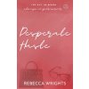 Desperate Haste (Wrights)(Brožovaná)