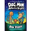 Dog Man 10: Mothering Heights - Dav Pilkey, Scholastic