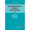Mezinárodní právo soukromé, 9. vydání - Zdeněk Kučera, Monika Pauknerová, Magdalena Pfeiffer, Petr Vybíral