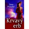 Krvavý erb - Jana Pronská