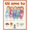 Už sme tu - Oľga Bajusová