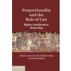Proportionality and the Rule of Law (Grant Huscroft,Bradley W. Miller,Gregoire Webber)(Brožovaná)