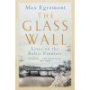 Glass Wall (Max Egremont)()