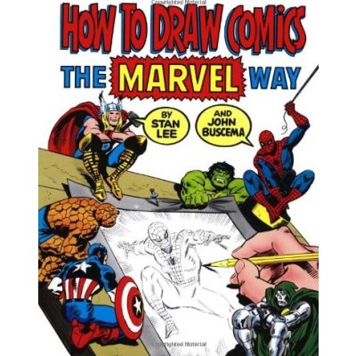 How To Draw Comics The Marvel Way