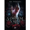 S ohněm v krvi - Kat Delacorte