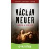 Dávid a Goliáš - Václav Neuer