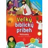 Veľký biblický príbeh - Bethan James, Paula Doherty