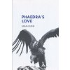 Phaedra's Love (Sarah Kane)(Brožovaná)