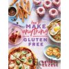 How to Make Anything Gluten Free (The Sunday Times Bestseller) - Becky Excell