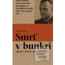 Smrť v bunkri Martin Pollack