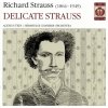 STRAUSS,R.: Delicate Strauss (Utkin) (SACD)