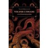Volanie Cthulhu a iné hrôzostrašné príbehy - Lovecraft Howard Phillips