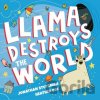 Llama Destroys the World - Jonathan Stutzman