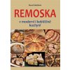 Remoska v moderní i babiččině kuchyni - Alena Doležalová