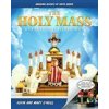The Holy Mass: On Earth as It Is in Heaven (Mary O'Neill)(Pevná)
