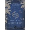 The Gift of Rain - Tan Twan Eng