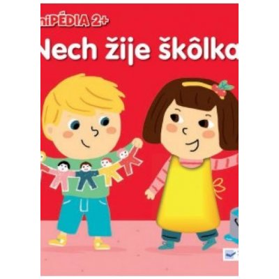 Minipédia 2+ Nech žije škôlka! od 10,71 € - Heureka.sk