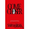 Come Closer - Sara Gran