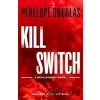 Kill Switch - Penelope Douglas
