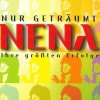 NENA - NUR GETRAUMT - IHRE GROBTE (1CD)