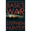 Basil's War - Stephen Hunter