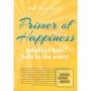 Primer of Happiness (Pavel Hirax Baričák)