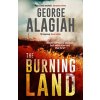 The Burning Land (Alagiah George)