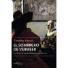 EL SOMBRERO DE VERMEER (TIMOTHY BROOK)(Pevná)