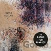 Kollar David - 10 Poems For Ronroco / Digipack 2 CD