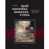 Raně novověká mosaická fyzika (Jan Čížek)