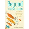 Beyond the Music Lesson: Habits of Successful Suzuki Families