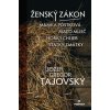 Ženský zákon/Mamka Pôstková/Maco Mlieč/Horký chlieb/Statky-zmätky