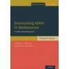 Overcoming ADHD in Adolescence (Steven A. Safren)(Brožovaná)