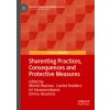 Sharenting Practices, Consequences and Protective Measures (Michel Walrave,Liselot Hudders,Ini Vanwesenbeeck,Emma Beuckels)(Pevná)