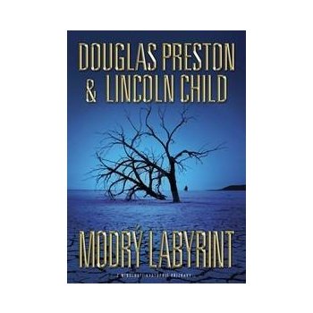 Modrý labyrint - Douglas Preston, Lincoln Child,