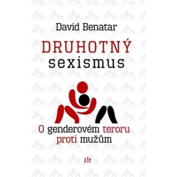 Druhotný sexismus - David Benatar