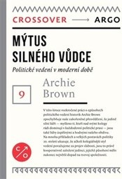 Mýtus silného vůdce - Archie Brown