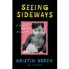 Seeing Sideways - Kristin Hersh