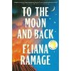 To the Moon and Back, Ramage Eliana, 2026