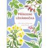 Přírodní lékárnička - Vopičková Markéta Růženka