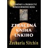 Ztracená kniha Enkiho - Zecharia Sitchin