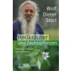 Heilkräuter und Zauberpflanzen zwischen Haustür und Gartentor (Wolf-Dieter Storl)(Pevná)