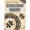 Šeherezádiny hádanky - Raymond M. Smullyan