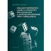 Základy matematiky, logiky a statistiky pro sociologii a ostatní společenské vědy v příkladech - Jan Hendl