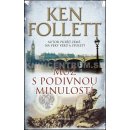 Muž s podivnou minulostí - Ken Follett