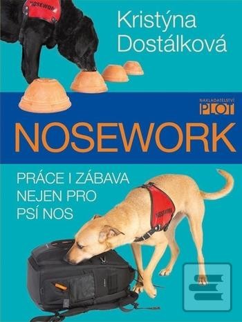 Nosework Práce i zábava nejen pro psí nos