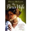 Paris Wife (Paula McLainová)(Brožovaná)